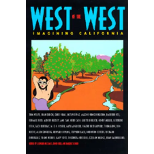 West of the West: Imagining California
