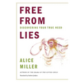 Free from Lies: Discovering Your True Needs