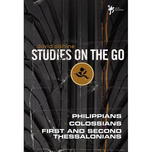 The Philippians, Colossians, First and Second Thessalonians