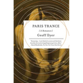 Paris Trance: A Romance