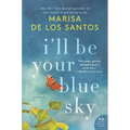 I'll Be Your Blue Sky
