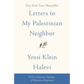 Letters to My Palestinian Neighbor