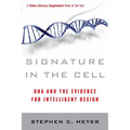 Signature in the Cell: DNA and the Evidence for Intelligent Design