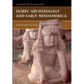 Olmec Archaeology Early Mesoamerica