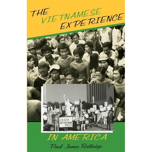 The Vietnamese Experience in America