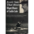 Every Sun That Rises: Wyatt Moore of Caddo Lake