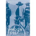 Shadow Tribe: The Making of Columbia River Indian Identity
