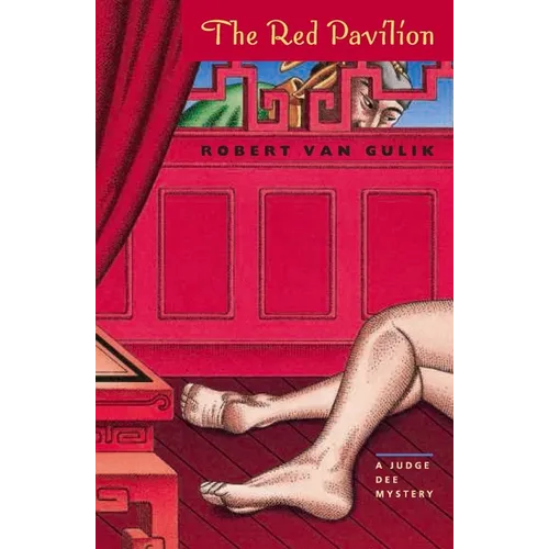 The Red Pavilion: A Judge Dee Mystery