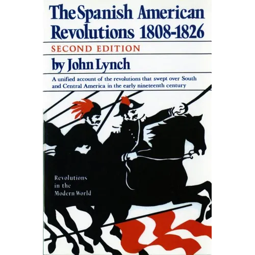 Spanish American Revolutions 1808-1826