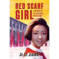 Red Scarf Girl: A Memoir of the Cultural Revolution