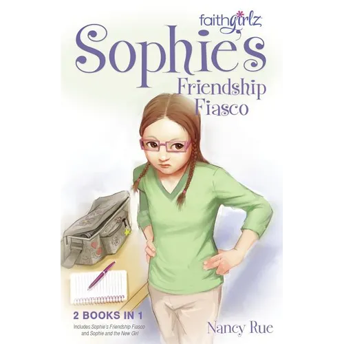 The Sophie's Friendship Fiasco