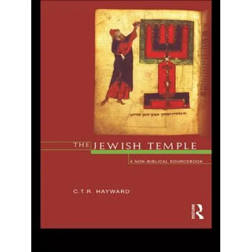 The Jewish Temple: A Non-Biblical Sourcebook