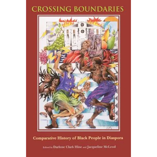 Crossing Boundaries: Comparative History of Black People in Diaspora