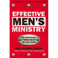 Effective Men's Ministry: The Indispensable Toolkit for Your Church