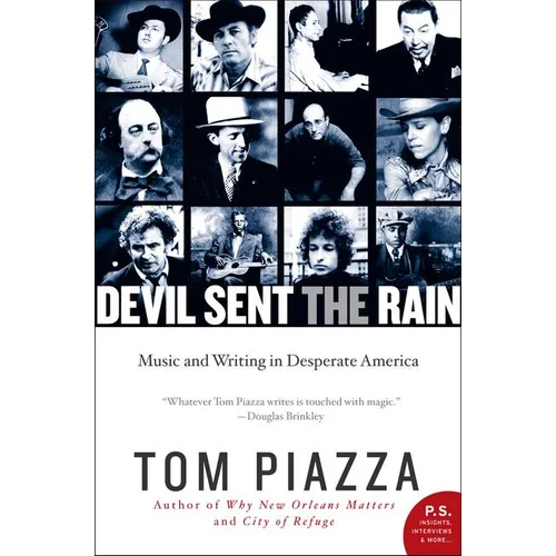 Devil Sent the Rain: Music and Writing in Desperate America