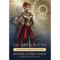 The Kirilli Matter: The First Book of the Qavnerian Protectorate