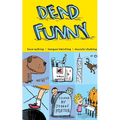 Dead Funny