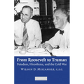From Roosevelt to Truman