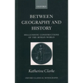Between Geography and History: Hellenistic Constructions of the Roman World