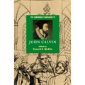 The Cambridge Companion to John Calvin