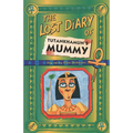 The Lost Diary Of Tutankhamun's Mummy