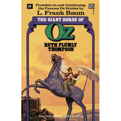 Giant Horse of Oz (The Wonderful Oz Books, #22)