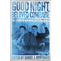 Good Night, Beloved Comrade: The Letters of Denton Welch to Eric Oliver