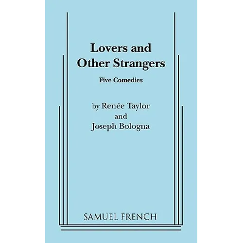 Lovers and Other Strangers