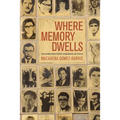 Where Memory Dwells: Culture and State Violence in Chile