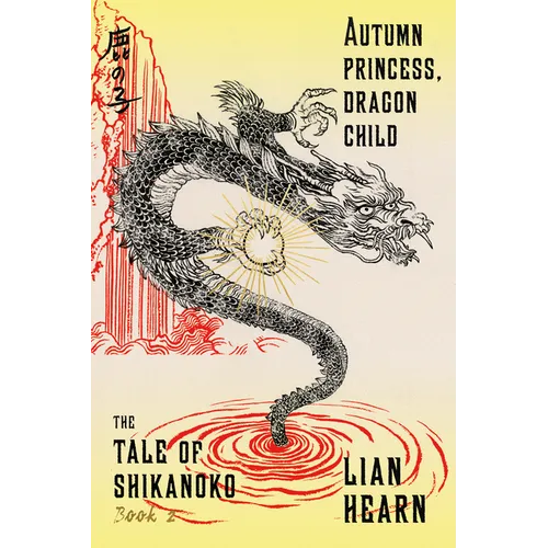 Autumn Princess, Dragon Child