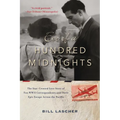Eve of a Hundred Midnights: The Star-Crossed Love Story of Two World War II Correspondents and Their Epic Escape Across the Pacific