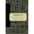 Forbidden Rites: A Necromancer's Manual of the Fifteenth Century