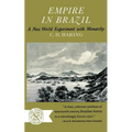 Empire in Brazil: A New World Experiment with Monarchy