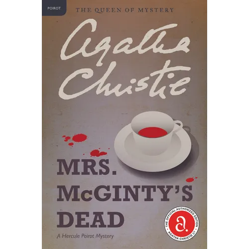 Mrs. McGinty's Dead: A Hercule Poirot Mystery: The Official Authorized Edition