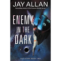 Enemy in the Dark: Far Stars Book Two