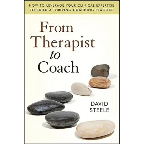 From Therapist to Coach