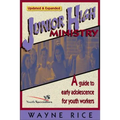 Junior High Ministry: A Guide to Early Adolescence for Youth Workers