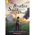 My Brother Sam Is Dead (Scholastic Gold)