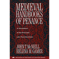 Medieval Handbooks of Penance: A Translation of the Principal Libri Poenitentiales