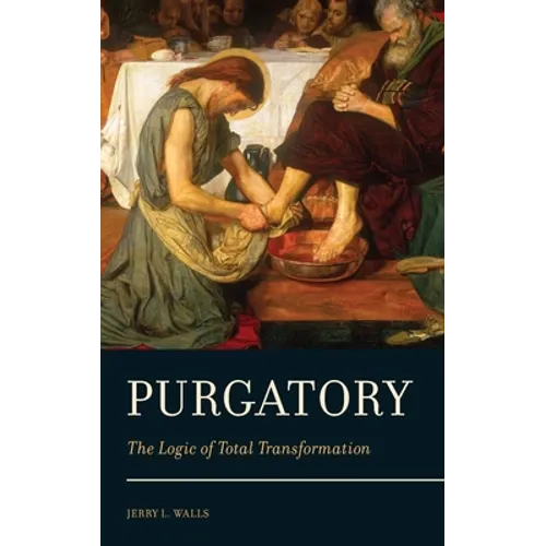 Purgatory: The Logic of Total Transformation