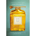 The Every Bitter Thing Is Sweet: Tasting the Goodness of God in All Things
