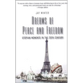Dreams of Peace and Freedom: Utopian Moments in the Twentieth Century