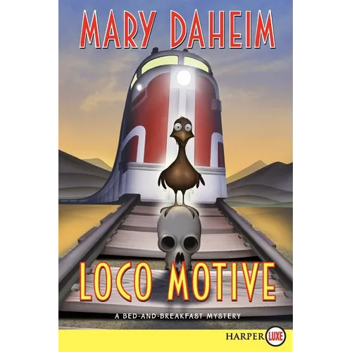Loco Motive: A Bed-And-Breakfast Mystery