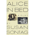 Alice in Bed: A Play in Eight Scenes