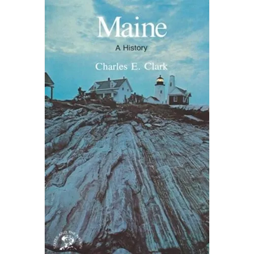 Maine: A History