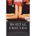 Mortal Friends