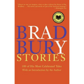 Bradbury Stories: 100 of His Most Celebrated Tales