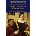 The Autumn of the Middle Ages