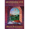 An Ensuing Evil and Others: Fourteen Historical Mysteries