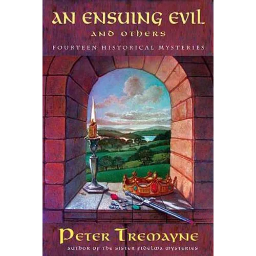 An Ensuing Evil and Others: Fourteen Historical Mysteries